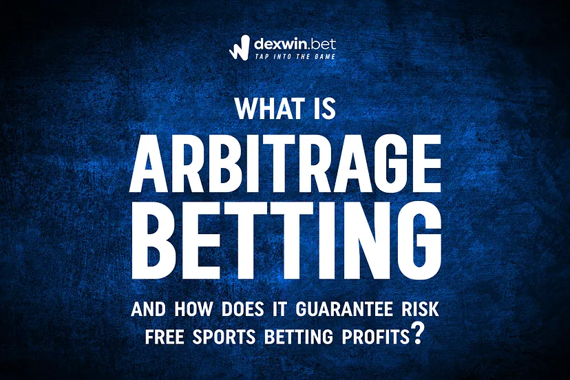 What is Arbitrage Betting and how does it guarantee risk free sports betting profits?