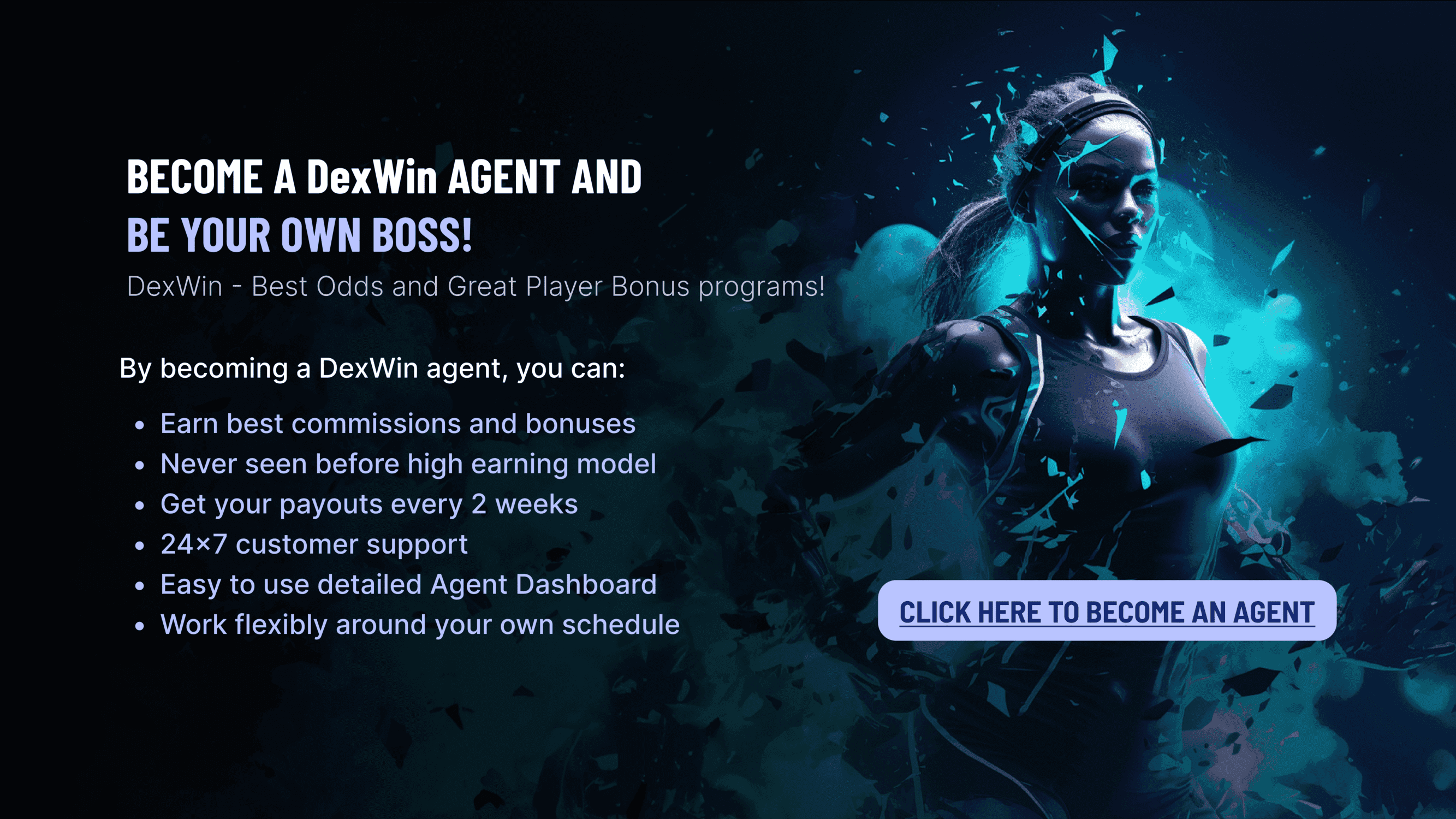 DexWin AGENT COMMISSION PROGRAM Sign up now for Best Rewards and Great Commissions! Betting Casino Fantasy Leagues usdt bettin